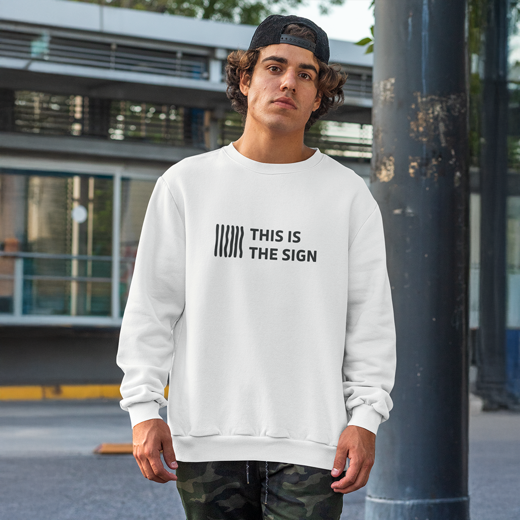 Sudadera - This is the sign