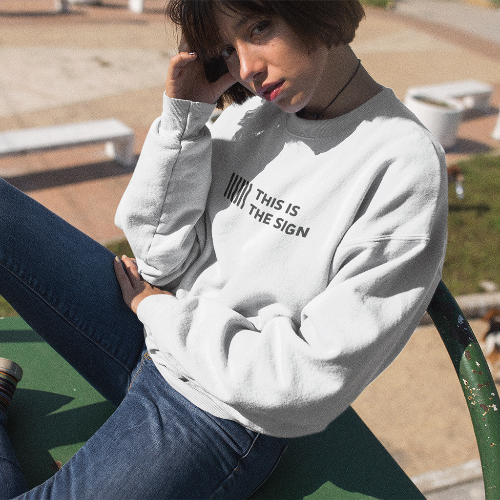 Sudadera - This is the sign