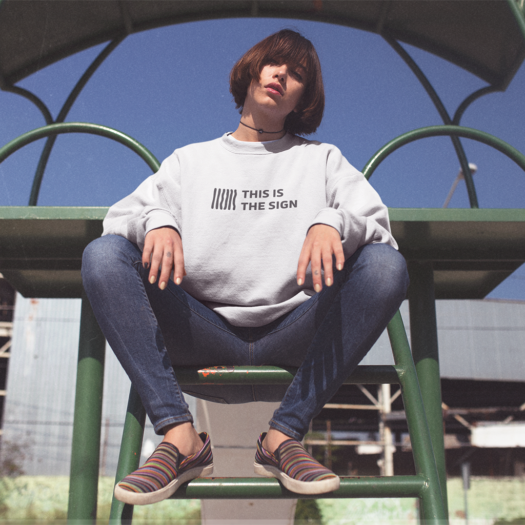 Sudadera - This is the sign