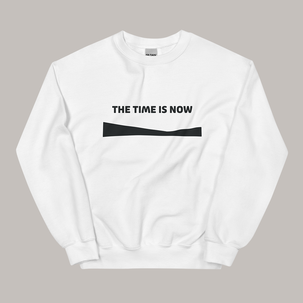 Sudadera - The time is now