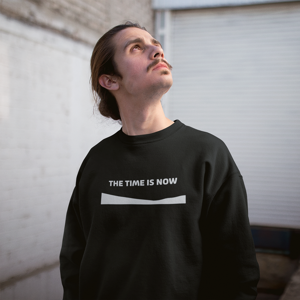 Sudadera - The time is now