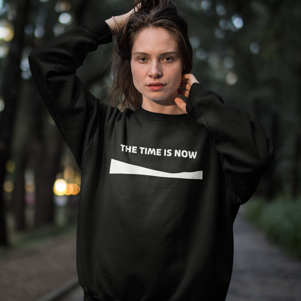 Sudadera - The time is now