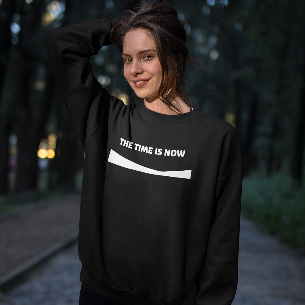 Sudadera - The time is now