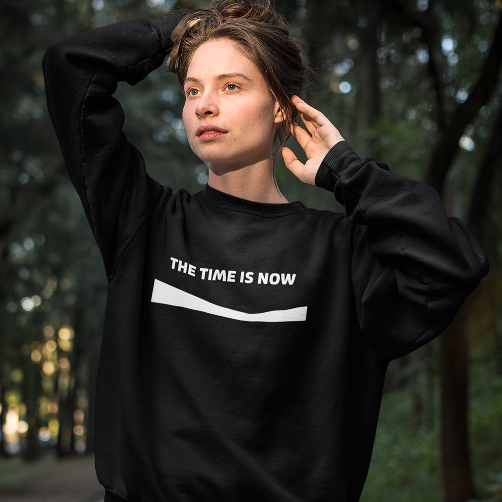 Sudadera - The time is now