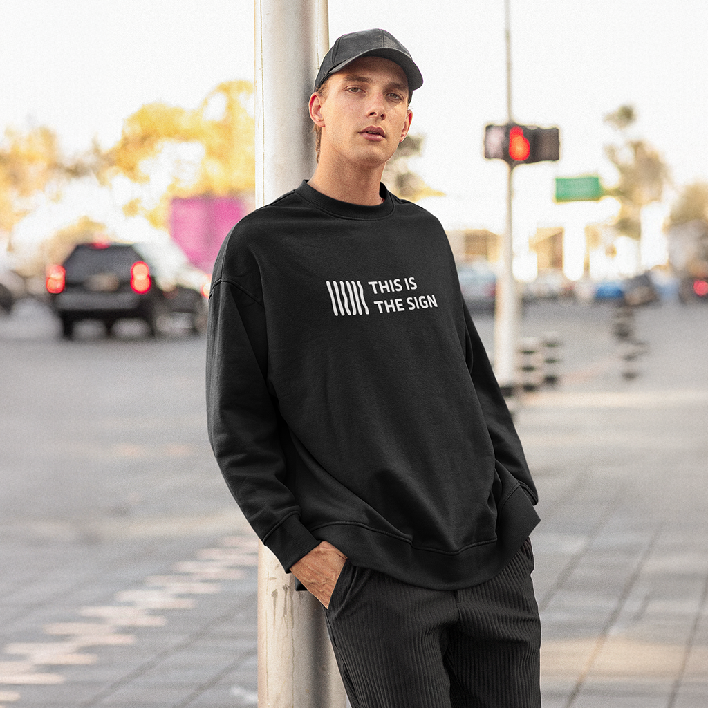 Sudadera - This is the sign
