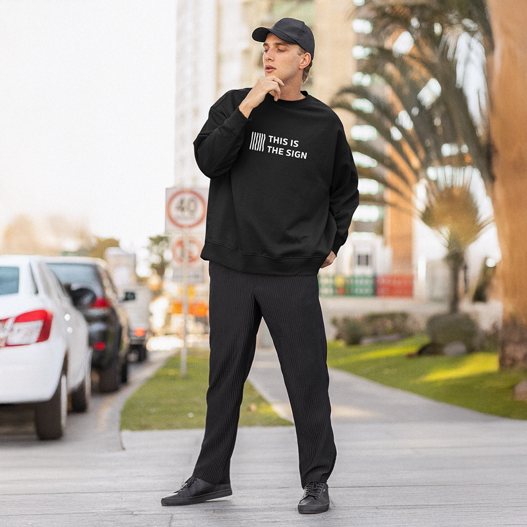 Sudadera - This is the sign