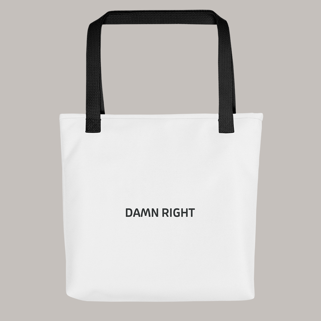 Tote bag - Damn right