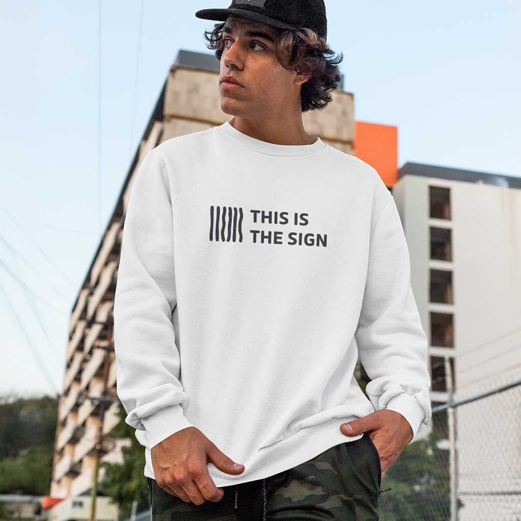 Sudadera - This is the sign
