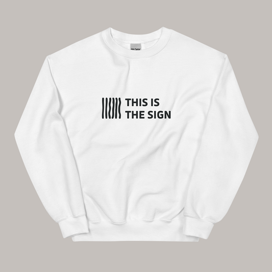 Sudadera - This is the sign