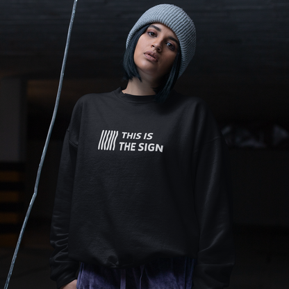 Sudadera - This is the sign