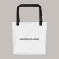 Tote Bag - Controlled Chaos