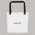 Tote Bag - Damn Right